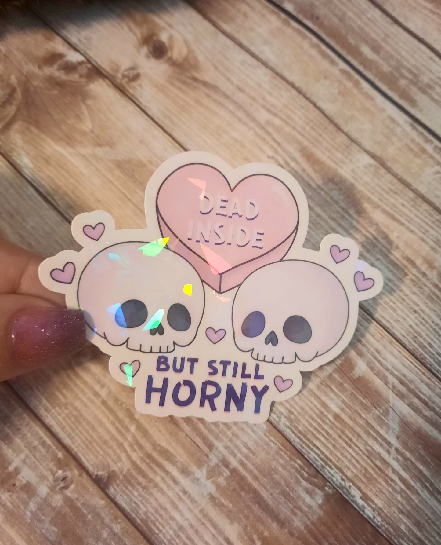Dead inside but still horny sticker