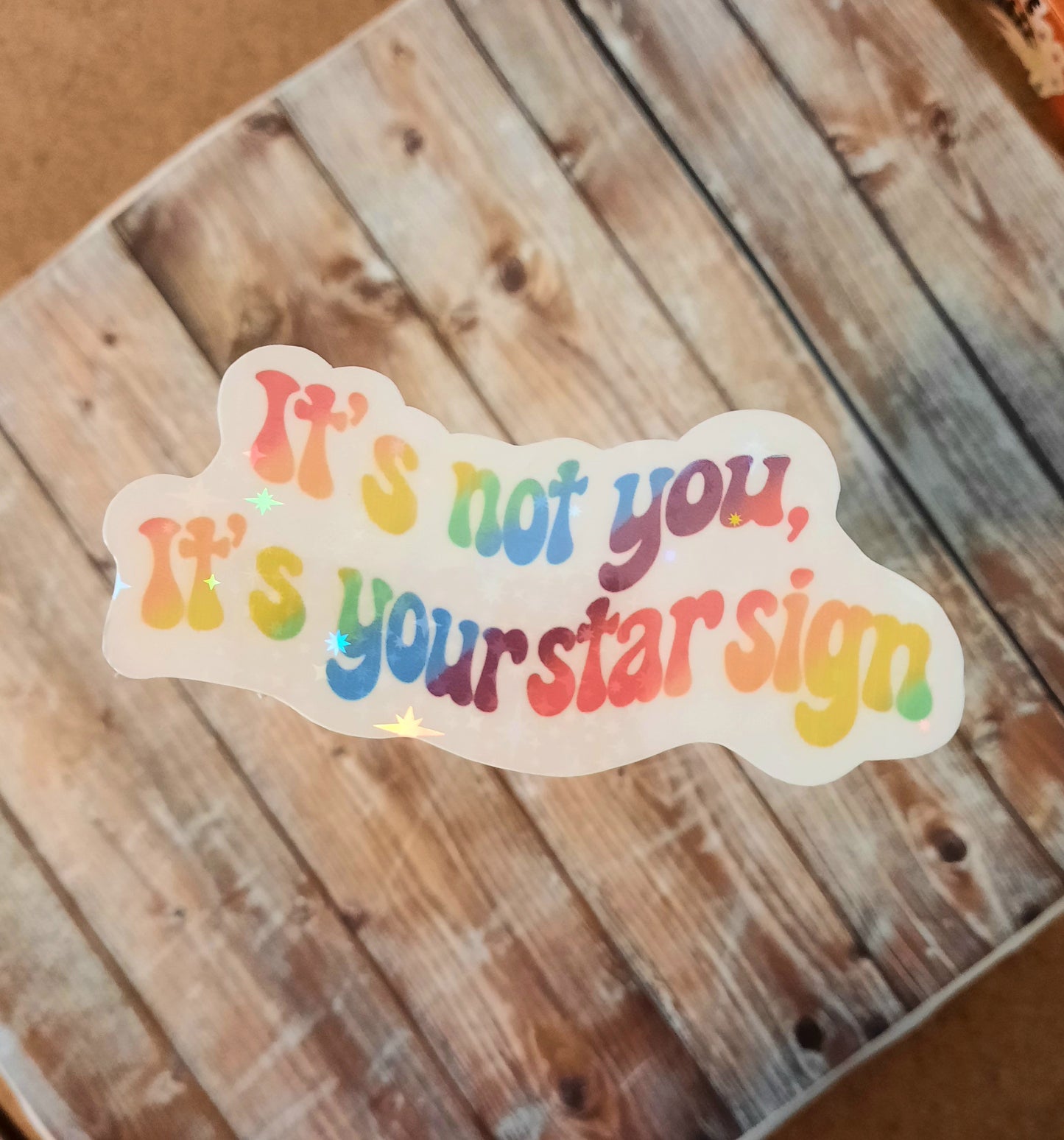 It's not you, it's your star sign sticker