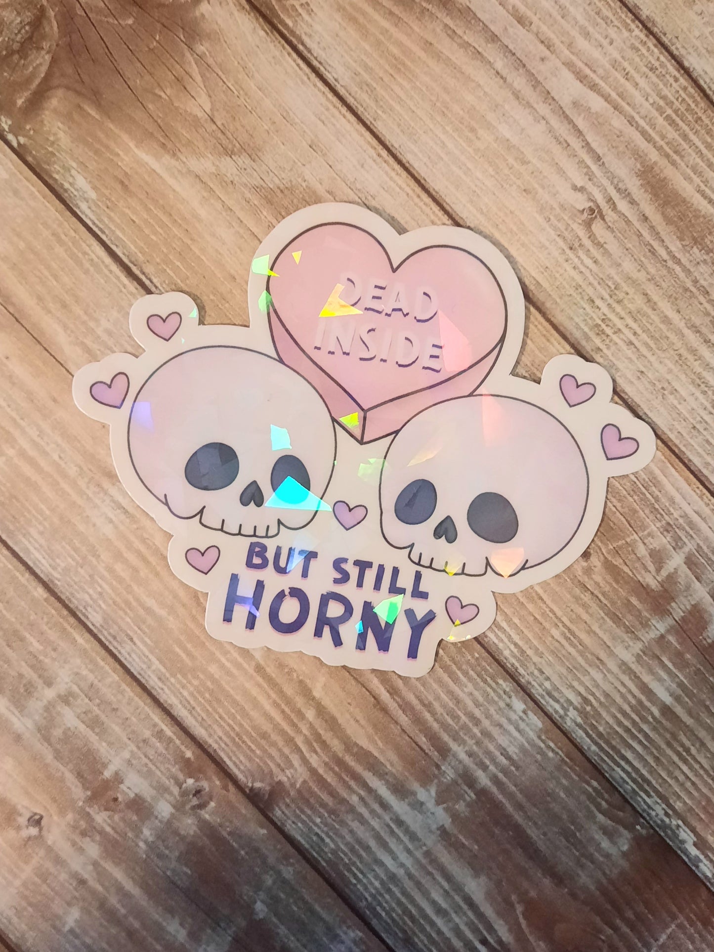 Dead inside but still horny sticker