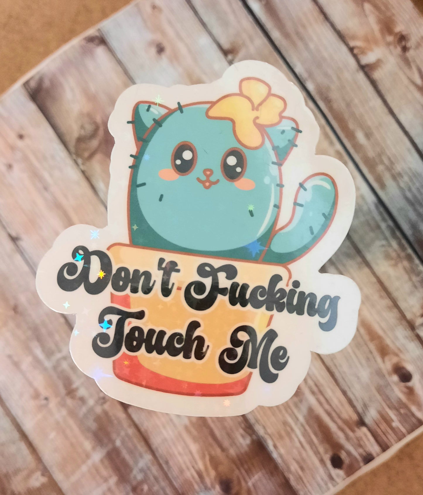 Don't touch me sticker, profanity included