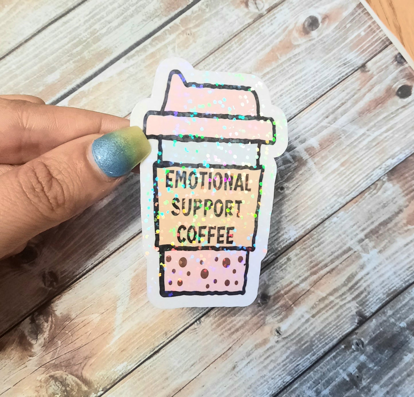 Emotional support coffee sticker