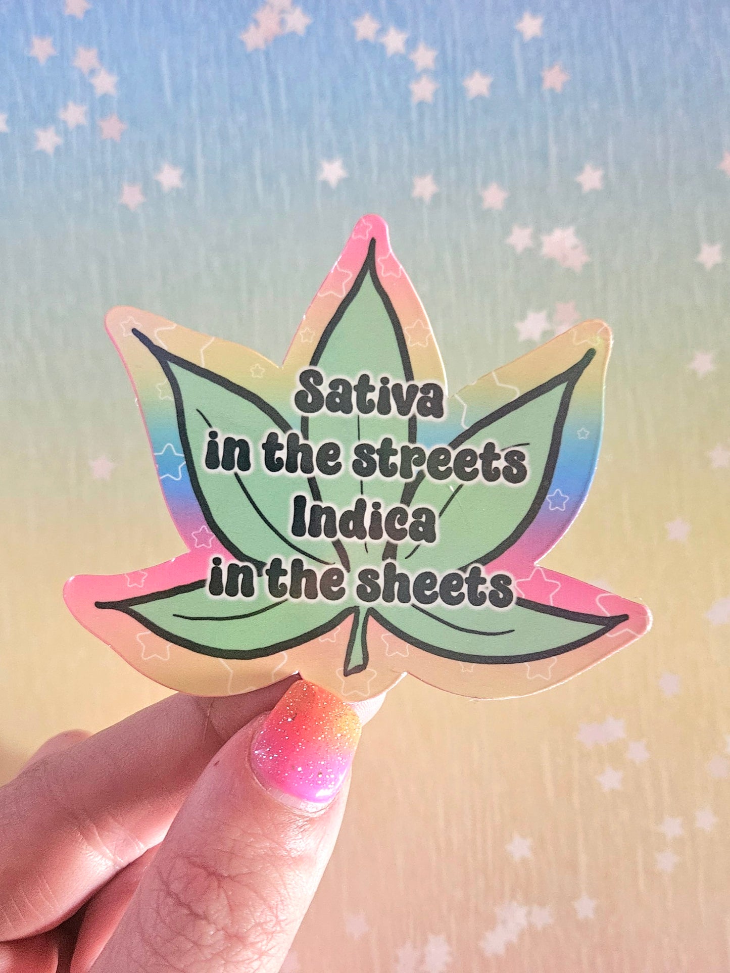 Sativa in the streets indica in the sheets sticker for water bottle