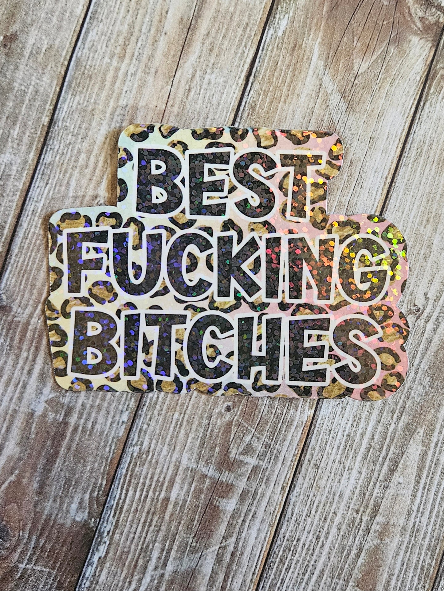 Best Fucking bitches leopard print sticker for water bottle