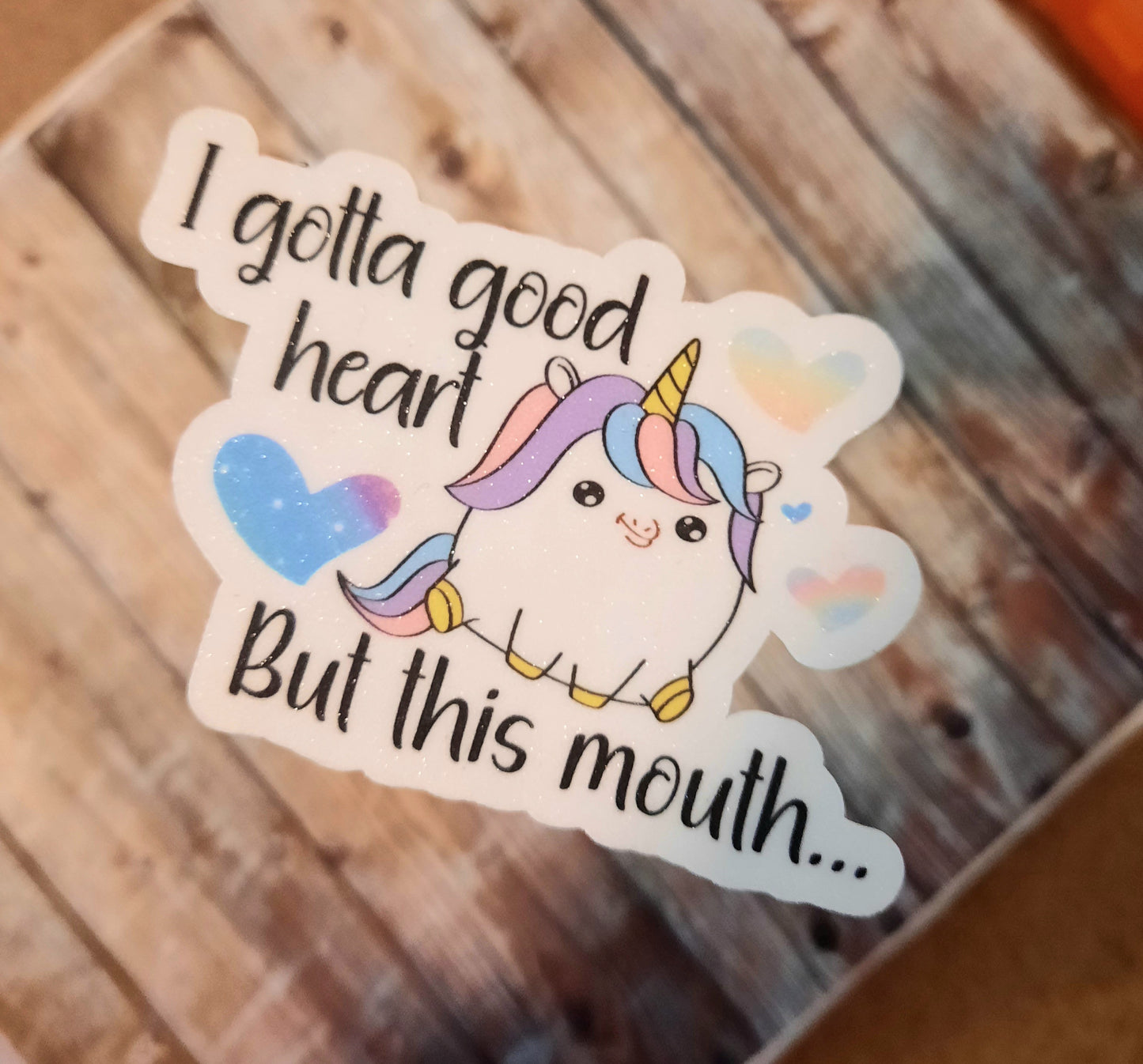 I got a good heart, but this mouth unicorn sticker for water bottle