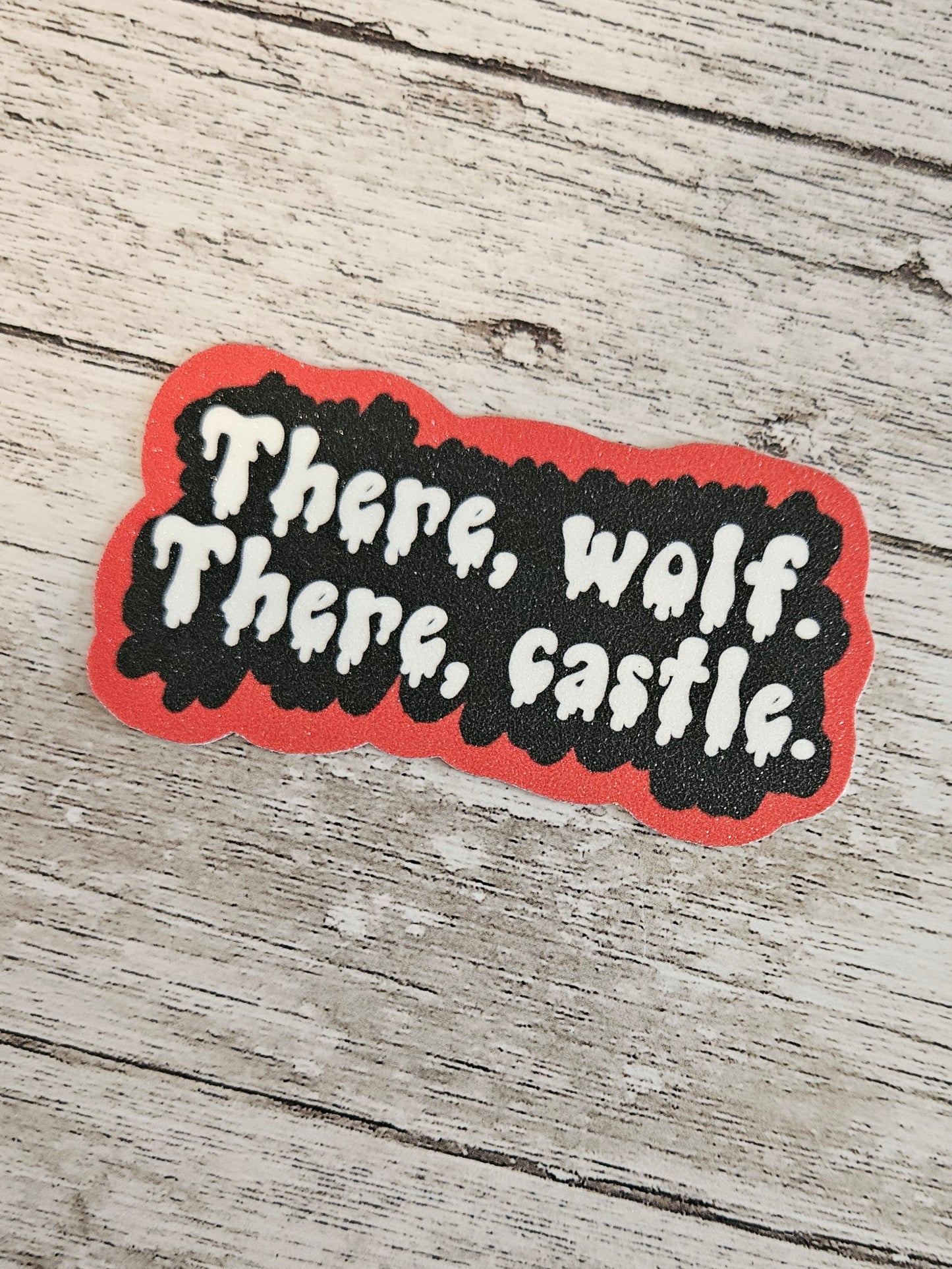 There, Wolf. There castle. Quote sticker for water bottle