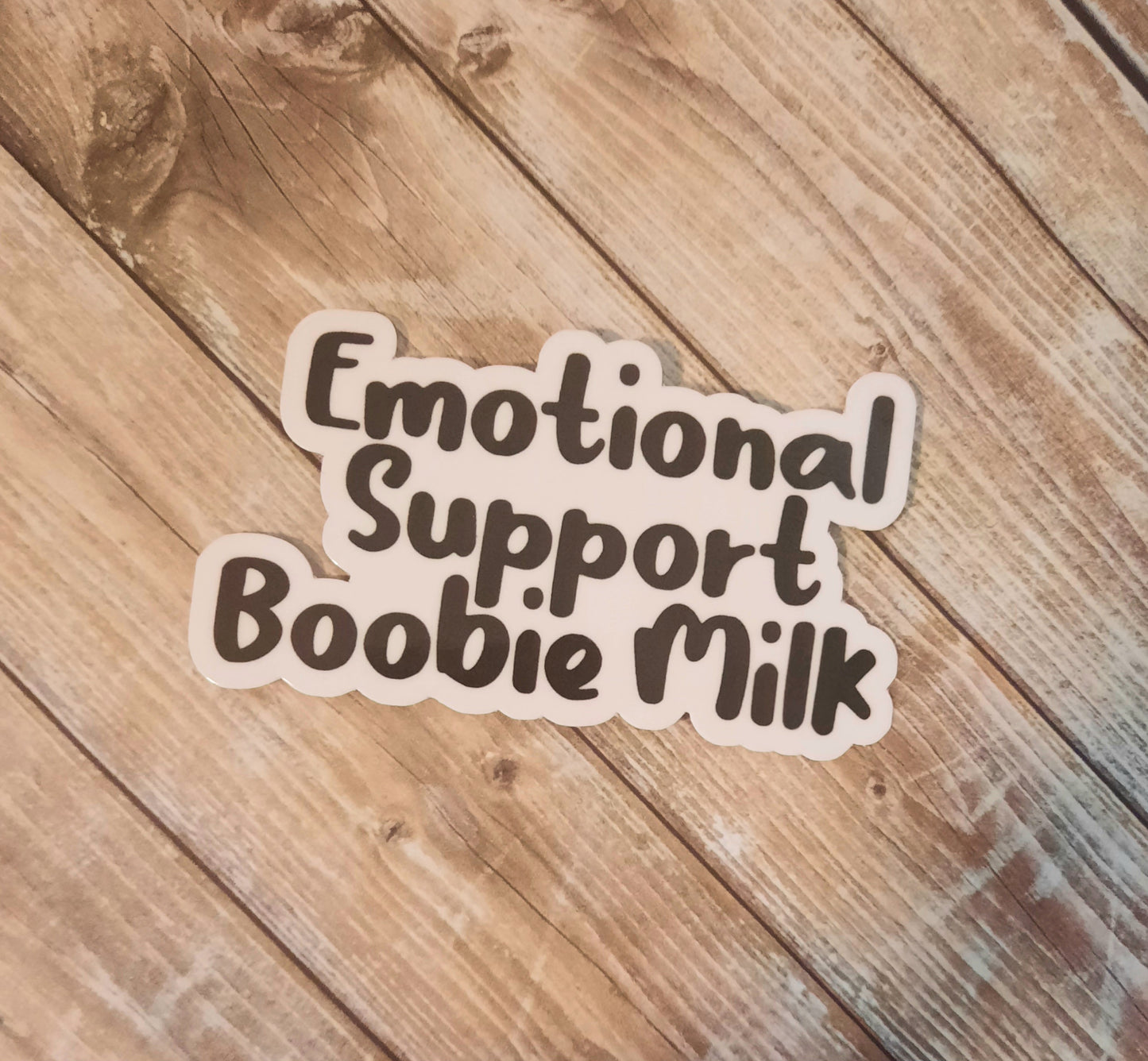 Emotional support boobie milk sticker funny breastfeeding mom sticker