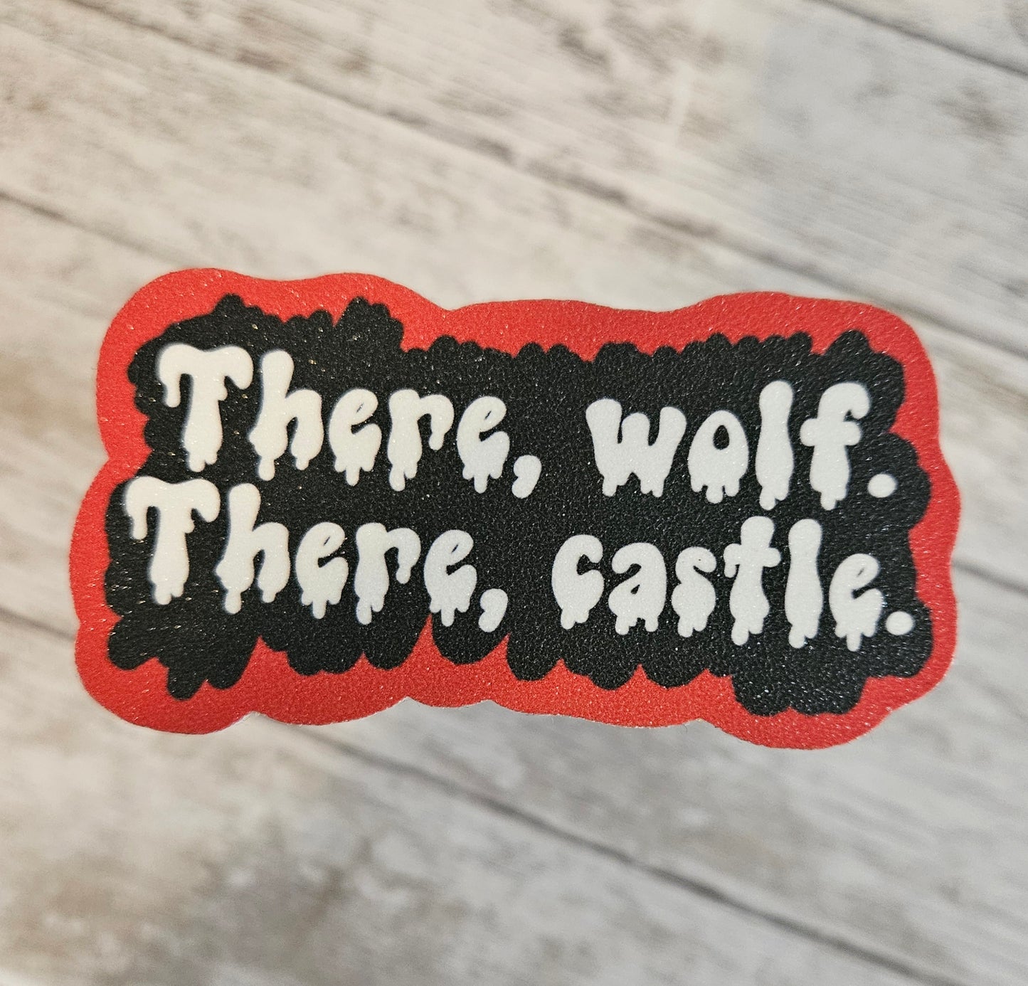 There, Wolf. There castle. Quote sticker for water bottle