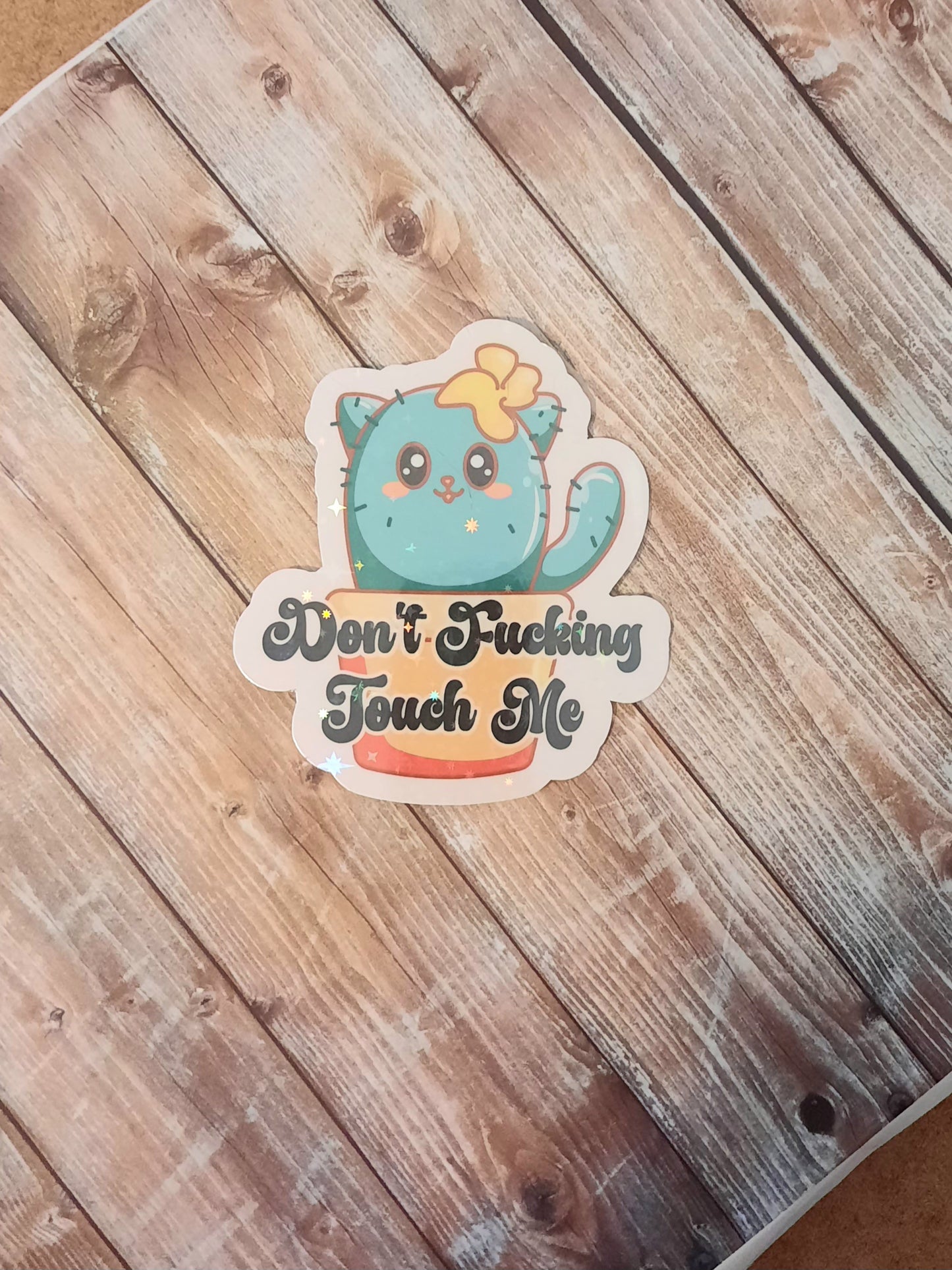 Don't touch me sticker, profanity included