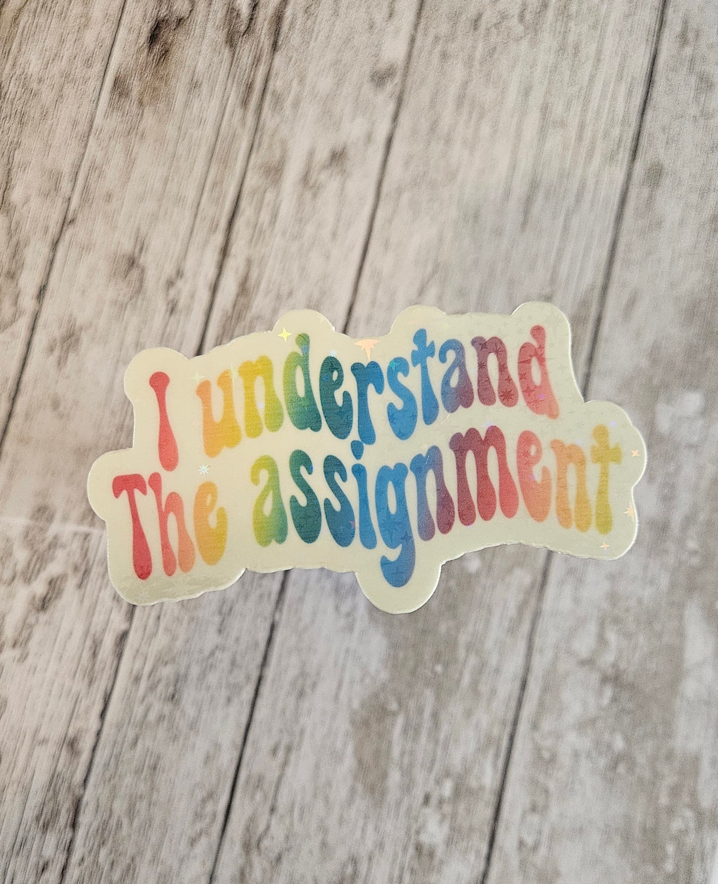 I understand the assignment sticker