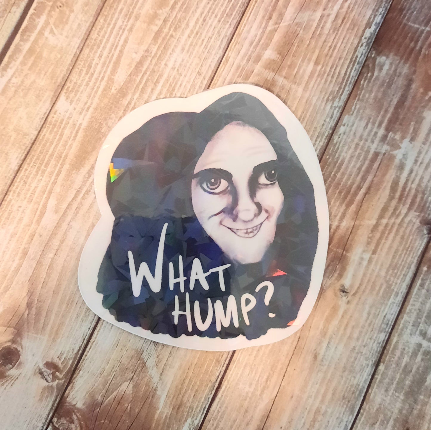 What hump? Sticker