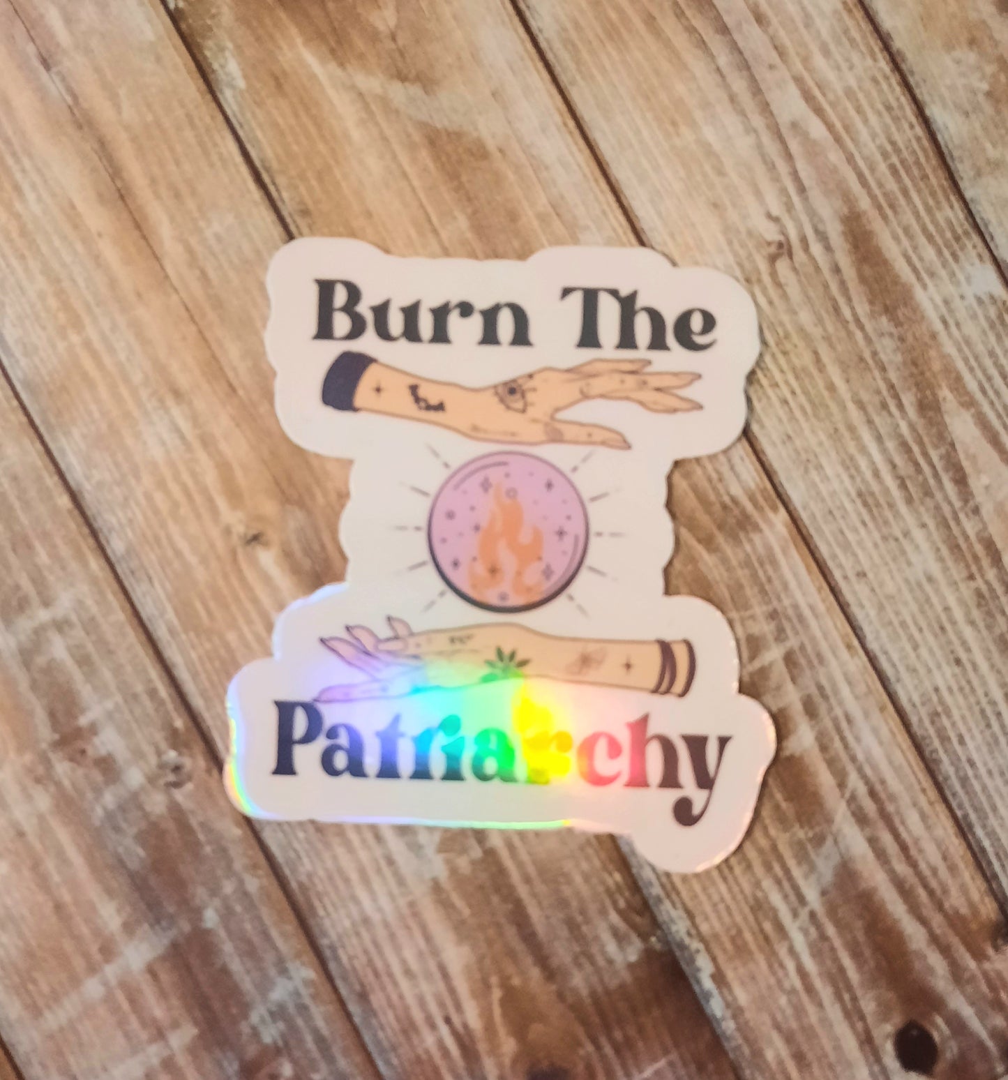 Burn the patriarchy sticker