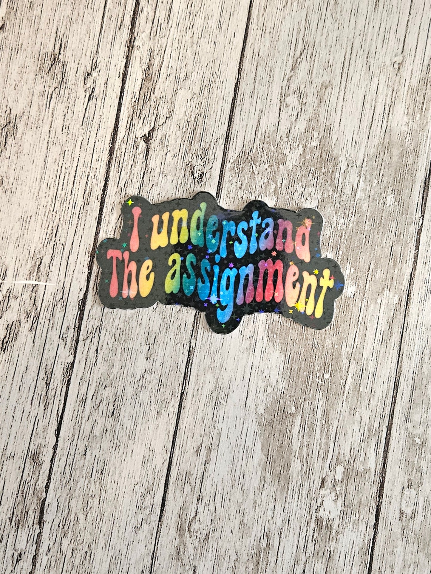I understand the assignment sticker