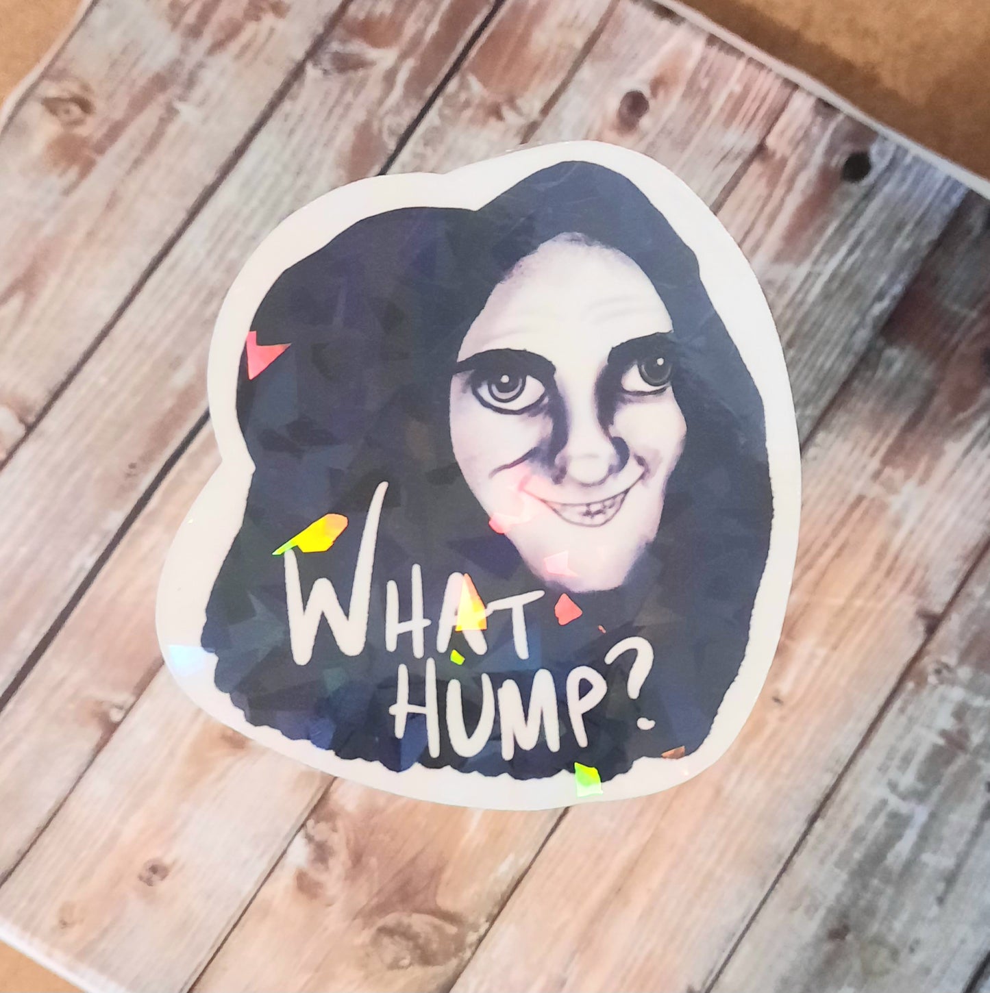 What hump? Sticker