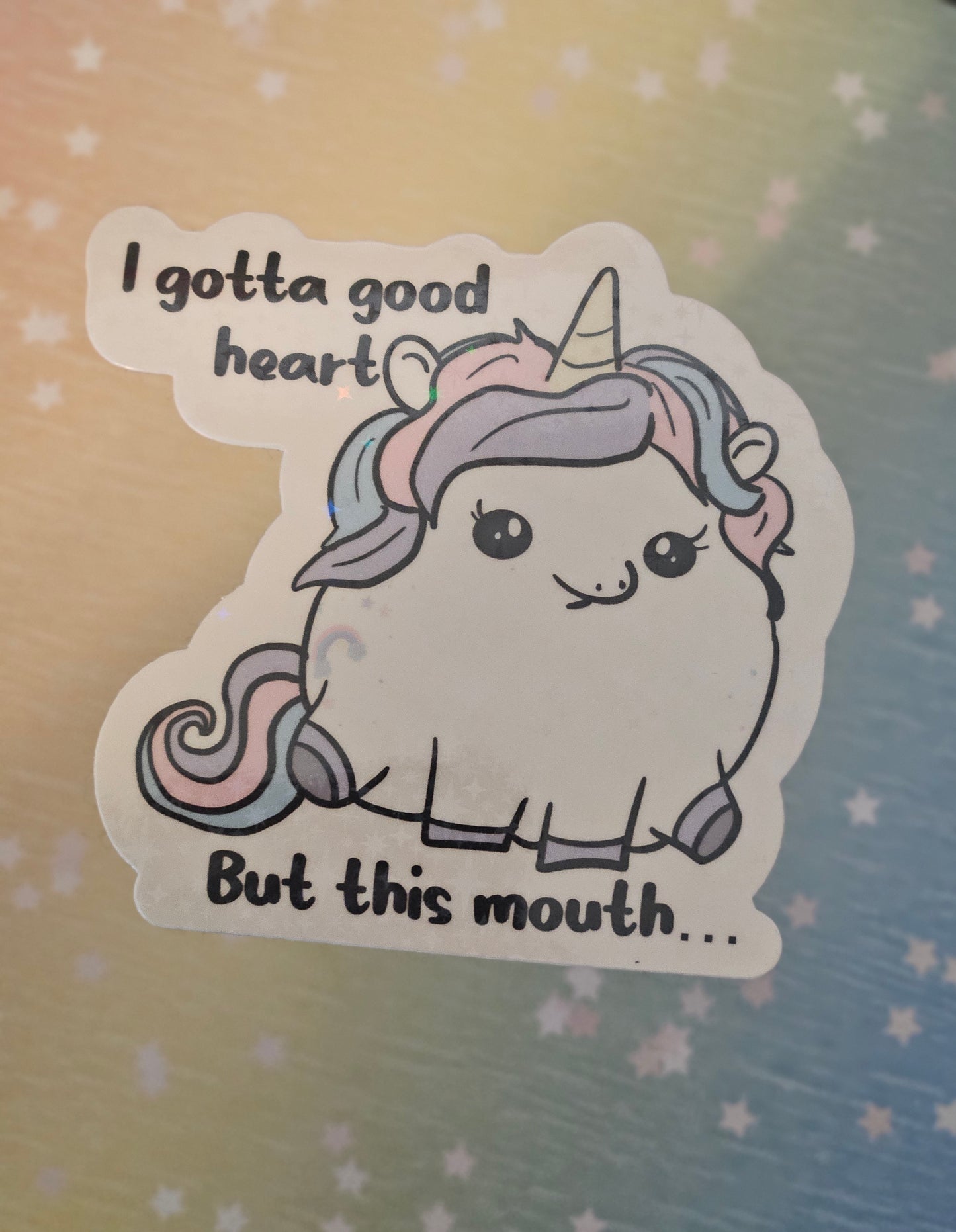 Adorable sassy unicorn sticker for water bottle, "I gotta good heart, but this mouth"