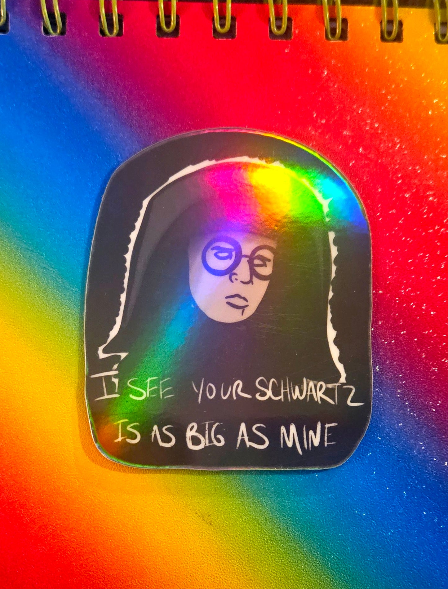 I see your schwartz is as big as mine space sticker