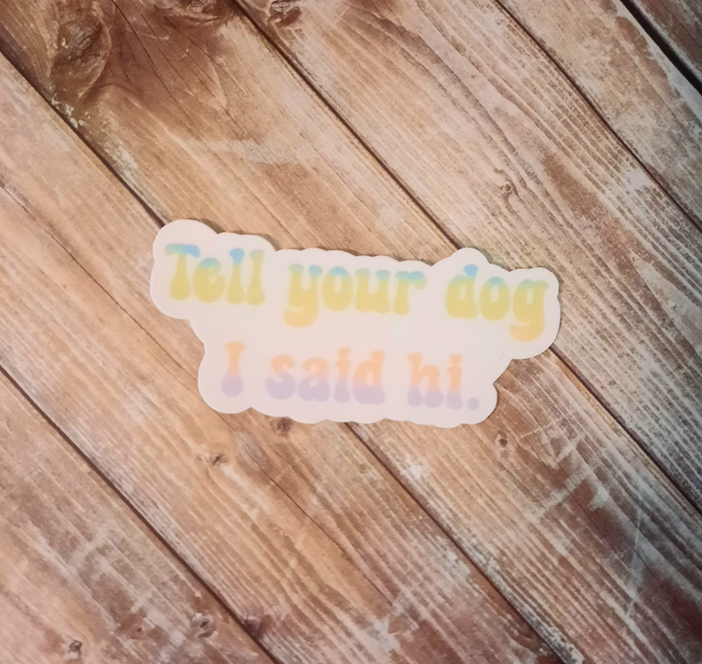Hi dog pastel sticker for water bottle